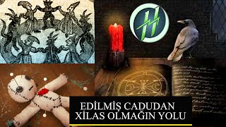 CADU, SEHRDƏN NECƏ XİLAS OLMAQ OLAR ? - Ruqyə - Cinlər seriyası 5