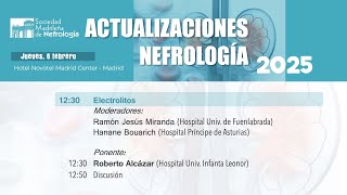 Actualizaciones Nefrología 2025: Electrolitos (R Alcázar)