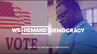 We Demand Democracy: Voting Rights