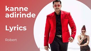 Kanne Adhirindhi song lyrics | Roberrt | Mangli |  Kasarla Shyam | Arjun Janya