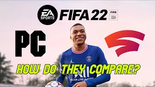 FIFA 22 - Stadia vs PC - How do they compare?