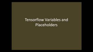 Tensorflow Variable and Placeholder
