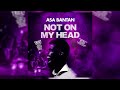 asa bantan not on my head official audio