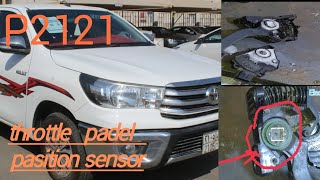 toyota hilux fault code P2121 throttle padal pasition sensor circuit D range performance