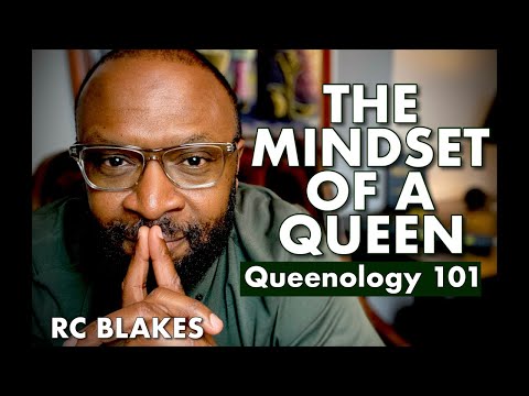 THE MINDSET OF A TRUE QUEEN by RC BLAKES