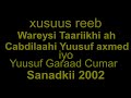 wareysi taariikhi ah sanadkii 2001 c llaahi yuusuf iyo yuusuf garaad