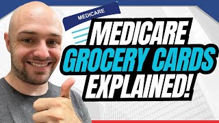 Are Medicare Grocery Card Benefits Real?