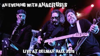 An Evening With ANACRUSIS (Live At Delmar Hall 2019)