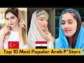 Top 10 Most Popular Arab Prnstars in 2024