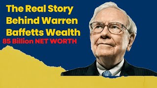 This Is How Warren Buffett REALLY Made 85 Billion Dollars