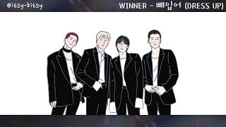 [中字/手繪] WINNER(위너) - 빼입어 (DRESS UP) (lyrics video)