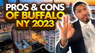 Pros and Cons of Buffalo NY 2023 | 2023 EDITION