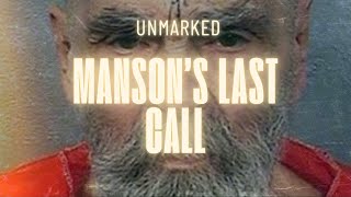 Manson's Final Phone Call: What He Told Me Before He Died