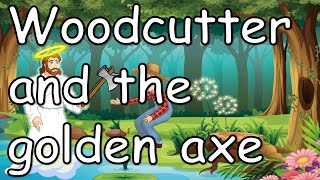 The Woodcutter and the Golden Axe - English | Story for kids with subtitles