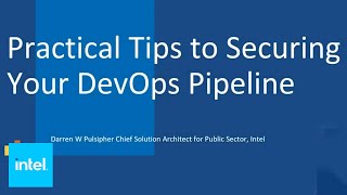 Guide to Securing your DevOps Pipeline: Embracing Digital Transformation - Ep 46 | Intel Business