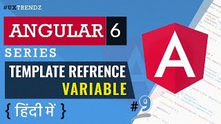 Template Reference Variable | Local Reference Variable | Angular Tutorial in Hindi(2019) [#9]
