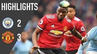 Manchester United 3-2 Manchester City | Premier League Highlights (17/18) | Manchester United