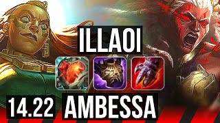 ILLAOI vs AMBESSA (TOP) | KR Grandmaster | 14.22