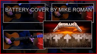 Metallica - Battery (Guitar Cover) [Romanova Plays: MASTER OF PUPPETS]