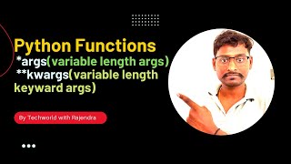 Python Functions Explained || *args and **kwargs || || Python Tutorials For Absolute Beginners
