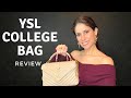 YSL College Bag Review