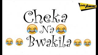 BWAKILA :- KICHWANI MIMI HAKUNA KITU