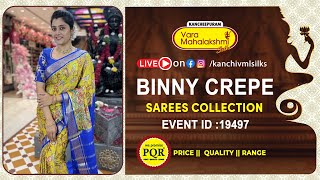 Binny Crepe Sarees  | WhatsApp Number 89 0001 0002 | Kancheepuram Varamahalakshmi Silks Sarees LIVE