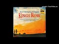Erich Wolfgang Korngold : Kings Row, Symphonic Suite from the film music (1941) - part one
