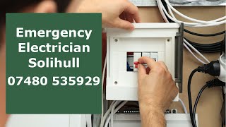 Emergency Electrician Solihull 24/7 Electrician Services Residential \u0026 Commercial