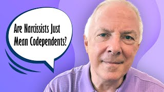 Are Narcissists Just Mean Codependents?