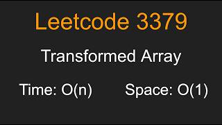 Transformed Array - Leetcode 3379 - Python