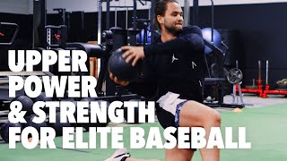 Upper Body Power & Strength Workout for Elite Baseball Athletes