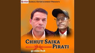 Chhut Saika Pirati