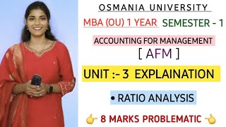 AFM || RATIO ANALYSIS EXPLAINATION || ACCOUNTS 8 MARKS || UNIT : 3 || MBA ||SEM1‎@shivanipallela 