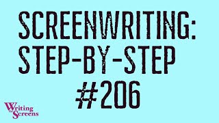 LIVE - SCREENWRITING STEP-BY-STEP: Session #206