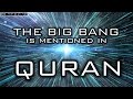 Dr Zakir Naik - 7321 -  The Big Bang is mentioned in Quran 1400 years ago