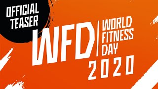 OFFICIAL TEASER 2020 I WFD - WORLD FITNESS DAY