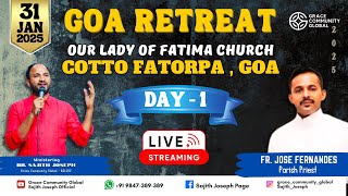 LIVE from OUR LADY OF FATHIMA CHURCH | COTTO FATORPA | GOA  | DAY 1 | 31 JANUARY 2025