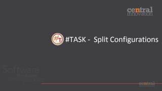 #TASK - Configuration Splitter