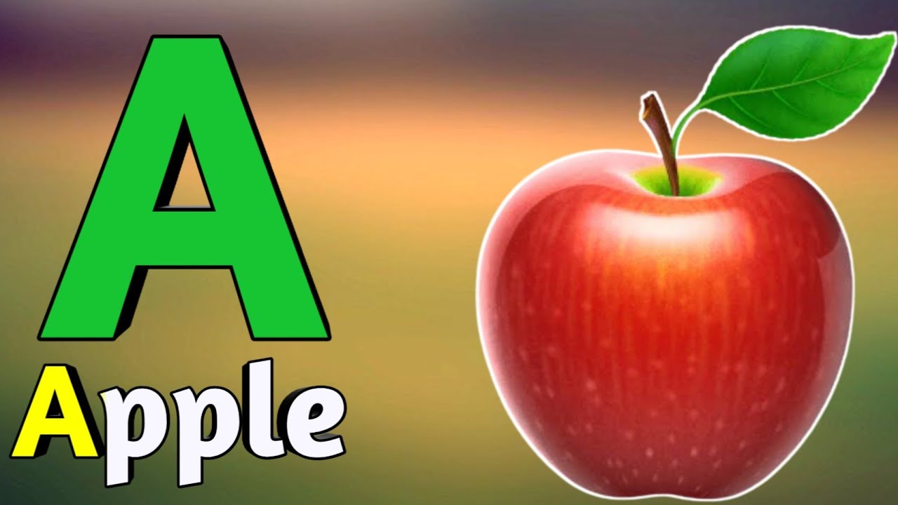 A For Apple B For Ball, Phonics Song, ABCD, English Alphabet, A To Z # ...