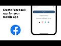 How to create Facebook  app for your mobile app