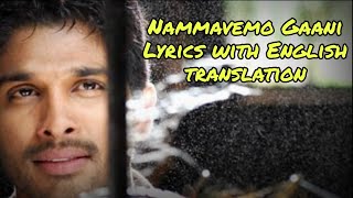 Nammavemo Gaani - Lyrics with English translation||Parugu||Allu Arjun||Sheela Kaur||Mani Sharma||