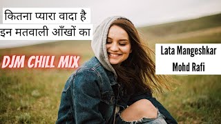 Kitna Pyara Wada Hai ft. DJM | Lata Mangeshkar | Caravan | Mohd Rafi Hit Songs