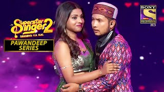 Pawandeep और Arunita ने साथ में किया Romantic Dance | Superstar Singer S2 | Pawandeep Series