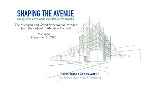 Joe Kohl - Form Based Codes Work!