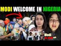 MODI WELCOME IN NAGERIA🔥NO ONE BEAT MODI'S POWER | WORLD RESPECT MODI|FAIKA-ANAM SHEIKH