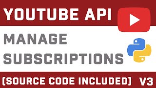 Automate Boring Stuff With Python | Add And Delete YouTube Channel Subscription With Python