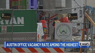 Austin office vacancy rate at an all-time high, among highest in the country