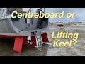 Centreboard or Lifting Keel? Building an Aluminum Boat - Design Part 3 with KM Yachts | EP 207