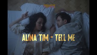 ALINA TIM — TELL ME (Official video)